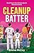 Cleanup Batter: Book 5 of A...