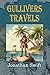 Gulliver's Travels: A Great Literature Classic from the Golden Age of Satire. Large Print Edition