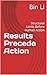 Results Precede Action: Structural Limits Before Human Action (Language Outcome Studies Book 2)