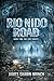RIO NIDO ROAD:: BOOK TWO The lost voices