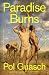 Paradise Burns: A Novel