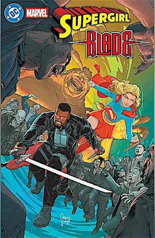 DC/Marvel: Supergirl/Blade #1