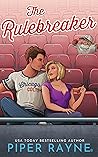 The Rulebreaker by Piper Rayne