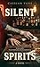 Silent Spirits: A Dark Stalker Romance (Neon Sins)