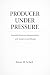 PRODUCER UNDER PRESSURE: Ex...