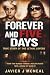Forever and Five Days True story of the Lethal Lovers by Javier J. Mcneal
