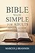 Bible Made Simple for Adults Study Guide: Understand the Scripture and Apply the Word of God your in Daily Life