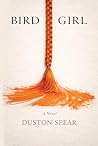 Bird Girl: A Novel