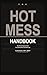 The Hot Mess Handbook: The Perimenopause Guide You Should Have Had Years Ago