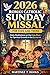 2026 ROMAN CATHOLIC SUNDAY MISSAL FOR KIDS AND TEENS: Daily Meditations on the Holy Mass for Spiritual Growth in the Eucharist
