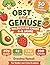 Obst und Gemüse Malbuch für Kinder 4–8 Jahre: 30 große und einfache Ausmalbilder mit spannendem Wissen über Nährstoffe und gesunde Ernährung (German Edition)