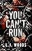 You Can't Run