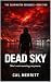 Dead Sky: The Carrington Se...
