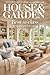 House and Garden Manuscript Collection Sunny Delights A Guide to Outdoor Furniture and Interior Design Inspiration Featuring Architectural Concepts Living Room Styling Elegant Decor Ideas