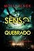 Senso Quebrado (Série Casey Bolt: Thriller de Suspense do FBI — Livro Um) (Portuguese Edition)