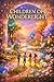 The Children and the land Wonderlight (The Children and the Land of Wonderlight Book 1)