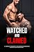 Watched & Claimed: A Darkly...