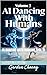 AI Dancing With Humans (Vol.3) (AI Dancing With Humans (Series))