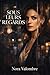 Sous leurs regards (French Edition)