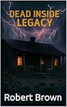 Dead Inside : Legacy