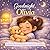 Goodnight, Olivia: A Personalized Bedtime Story for Toddlers – A Sweet Goodnight Book for Baby Girls Named Olivia (Three Hearts Personalized Baby Books (Olivia))