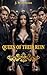 Queen of Their Ruin: A Why-Choose Reverse Harem Story: Dominant Female Romance