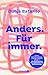 Anders. Für immer: Liebe, Verantwortung und das eigene Leben - wir Geschwister von Menschen mit Behinderung (German Edition)