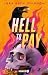 Hell to Pay: Trau dich in die Unterwelt – fesselnde Urban Fantasy mit spektakulärem Heist und legendärer Crew (German Edition)