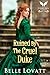 Ruined By The Cruel Duke: A Steamy Historical Regency Romance Novel (Unclaimed Brides Book 2)