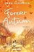 Forever Autumn: Roman | Ein...