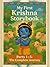 My First Krishna Storybook: Parts 1–5: The Complete Journey of Krishna’s Life, Love and Wisdom (My First Divine Stories Series)