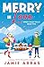 Merry in Love (Green Valley...