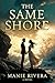 The Same Shore (The Same Shore Series Book 1)