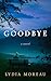 Goodbye by Lydia Moreau