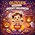 Olivia’s (Not-So) Spooky Halloween: A Personalized Halloween Counting Book for Toddlers and Preschoolers (Three Hearts Personalized Baby Books (Olivia))