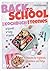 Back to School – Das Kochbuch für Teenies: Schnell, easy, lecker – Rezepte für Frühstück, Lunchbox und Partys | Nachhaltige und alltagstaugliche Gerichte ... (Kochbücher für Teenies) (German Edition)