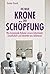 Die neue Krone der Schöpfun...