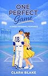 One Perfect Game:...