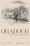 Oradour: Revised ...