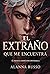 El Extraño que me Encuentra...