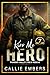 Kiss Me Hero: A small town,...