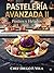 Pastelería Avanzada II: Postres y Helados (Spanish Edition)