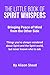 The Little Book of Spirit Whispers: Bringing Peace of Mind from the Other Side