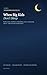 When Big Kids Don't Sleep: Fears, Nightmares, Bedwetting, Screens, and Starting School — A Science-Based Guide (Ages 3-6)