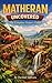 MATHERAN UNCOVERED The Complete Visitor's Guide: How to Reach | Best Viewpoints | Where to Stay & Eat Things to Do | Shopping | Best Time to Visit