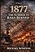 1877: The Summer the Rails Burned