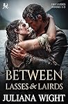 Between Lasses an...