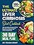 The Ultimate Liver Cirrhosis Diet Cookbook: 100+ Low-Sodium Recipes & 30-Day Meal Plan to Reduce Symptoms, Support Liver Function, and Prevent Complications