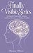 Living with Depression, Anxiety, and Panic Disorder as a Hidden Disability: Finally Visible Series