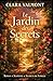 Le Jardin des Secrets: Roma...